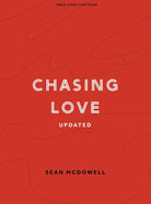 Cover image for Chasing Love - Teen Bible Study Book, isbn: 9781430085072