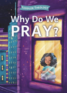 Cover image for Why Do We Pray?, isbn: 9781430088622