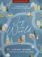 Cover image for Joy to the World - Advent Bible Study Book with Video Access, isbn: 9781430090700