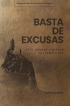 Cover image for Basta de Excusas: Un Devocional de 90 Días Para Hombres, isbn: 9781430094906
