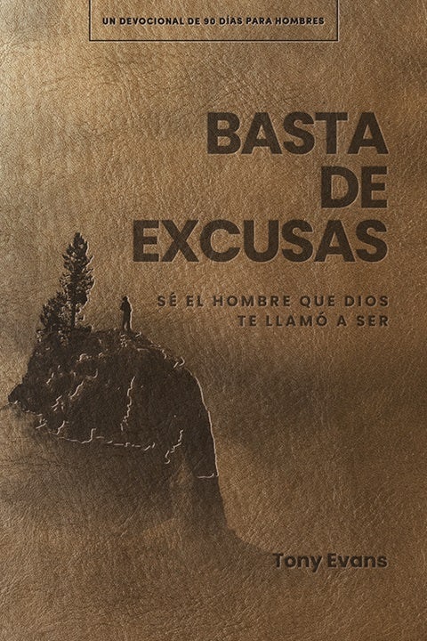 Cover image for Basta de Excusas: Un Devocional de 90 Días Para Hombres, isbn: 9781430094906
