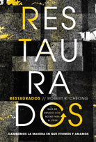 Cover image for Restaurados - Estudio Bíblico, isbn: 9781430094975