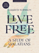 Cover image for Live Free - Bible Study Book with Video Access, isbn: 9781430095019
