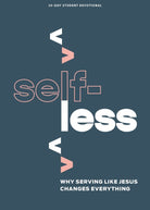 Cover image for Selfless - Teen Devotional, isbn: 9781430095187