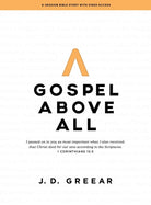 Cover image for Gospel Above All - Bible Study Book with Video Access, isbn: 9781430095583
