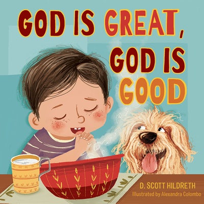 Cover image for God Is Great, God Is Good, isbn: 9781430095668