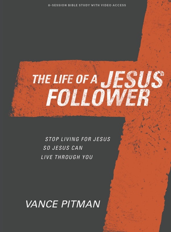 Cover image for The Life of a Jesus Follower - Bible Study Book with Video Access, isbn: 9781430097341