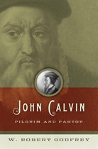 Cover image for John Calvin, isbn: 9781433501326