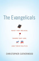 Cover image for The Evangelicals, isbn: 9781433504013