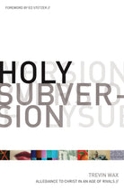 Cover image for Holy Subversion, isbn: 9781433507021