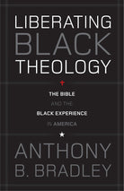 Cover image for Liberating Black Theology, isbn: 9781433511479