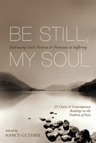 Cover image for Be Still, My Soul, isbn: 9781433511851