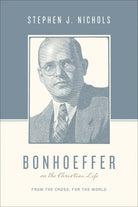 Cover image for Bonhoeffer on the Christian Life, isbn: 9781433511882