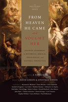 Cover image for From Heaven He Came and Sought Her, isbn: 9781433512766