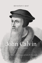 Cover image for John Calvin, isbn: 9781433512810