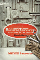Cover image for Biblical Theology in the Life of the Church, isbn: 9781433515088