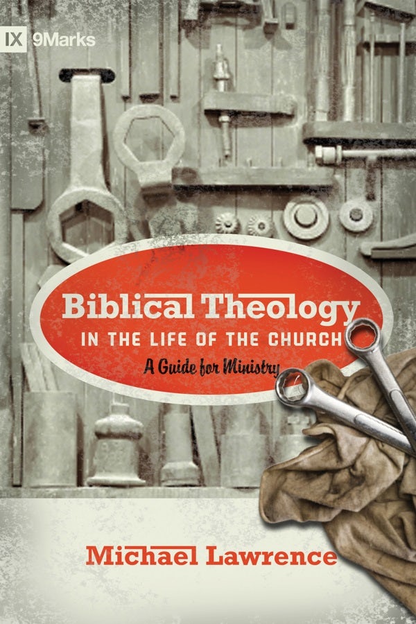 Cover image for Biblical Theology in the Life of the Church, isbn: 9781433515088