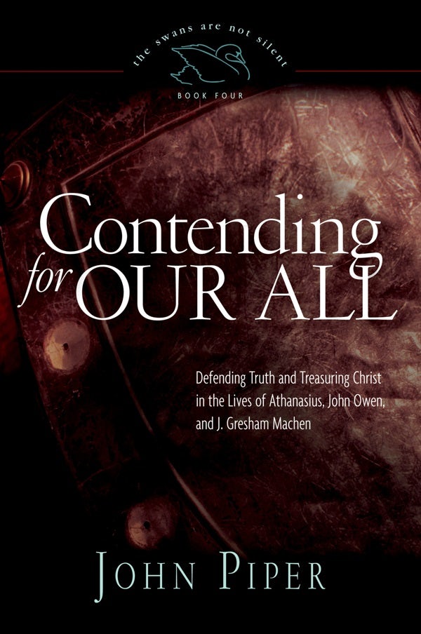 Cover image for Contending for Our All, isbn: 9781433519284
