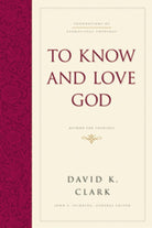 Cover image for To Know and Love God, isbn: 9781433521898
