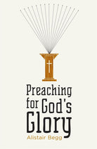 Cover image for Preaching for God's Glory (Redesign), isbn: 9781433522536