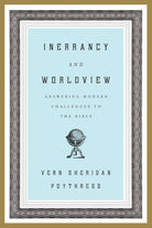 Cover image for Inerrancy and Worldview, isbn: 9781433523878