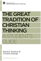 Cover image for The Great Tradition of Christian Thinking, isbn: 9781433525131