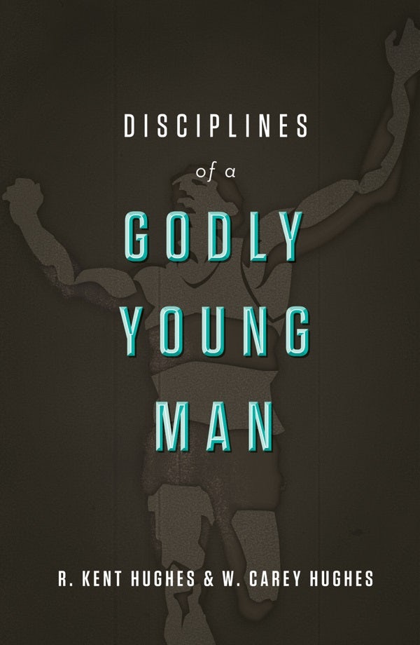 Cover image for Disciplines of a Godly Young Man, isbn: 9781433526022