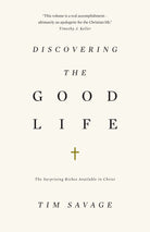 Cover image for Discovering the Good Life, isbn: 9781433530371