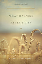 Cover image for What Happens After I Die?, isbn: 9781433533020