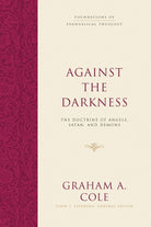 Cover image for Against the Darkness, isbn: 9781433533150