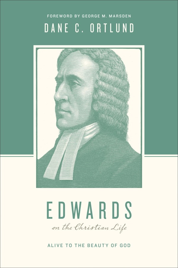 Cover image for Edwards on the Christian Life, isbn: 9781433535055