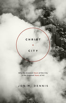 Cover image for Christ + City, isbn: 9781433536878