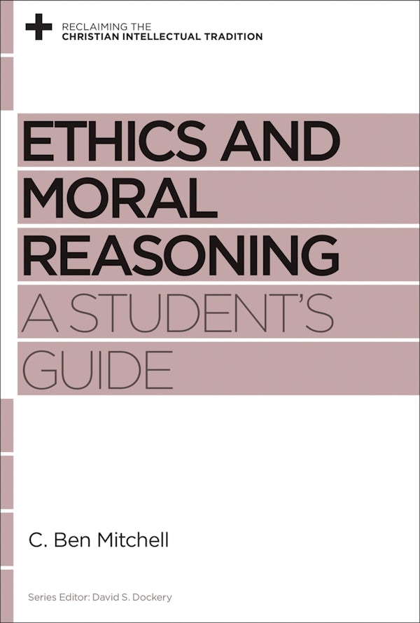 Cover image for Ethics and Moral Reasoning, isbn: 9781433537677