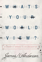 Cover image for What's Your Worldview?, isbn: 9781433538926