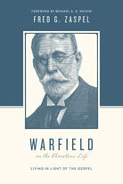 Cover image for Warfield on the Christian Life, isbn: 9781433543197