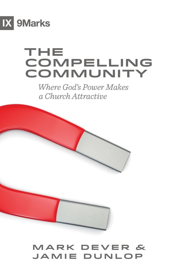Cover image for The Compelling Community, isbn: 9781433543548