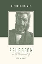 Cover image for Spurgeon on the Christian Life, isbn: 9781433543876