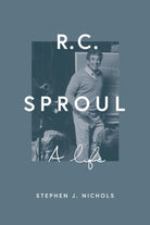 Cover image for R. C. Sproul, isbn: 9781433544774