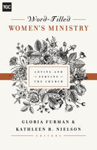 Cover image for Word-Filled Women's Ministry, isbn: 9781433545238