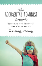 Cover image for The Accidental Feminist, isbn: 9781433545481