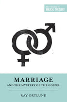 Cover image for Marriage and the Mystery of the Gospel, isbn: 9781433546877