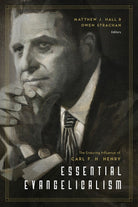 Cover image for Essential Evangelicalism, isbn: 9781433547263
