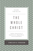 Cover image for The Whole Christ, isbn: 9781433548000
