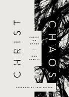 Cover image for Christ or Chaos, isbn: 9781433548963