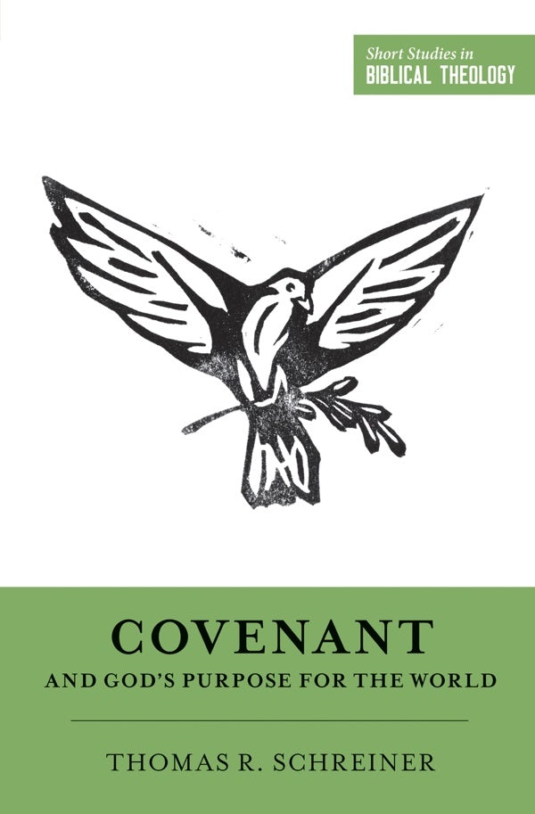 Cover image for Covenant and God's Purpose for the World, isbn: 9781433549991