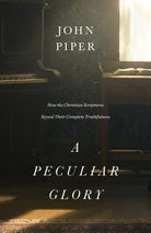 Cover image for A Peculiar Glory, isbn: 9781433552632