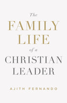 Cover image for The Family Life of a Christian Leader, isbn: 9781433552908