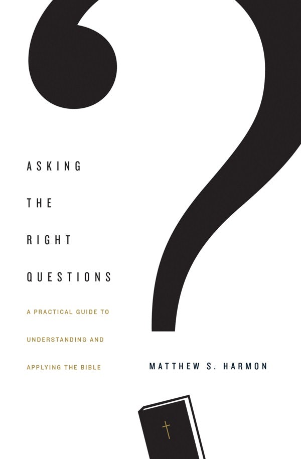 Cover image for Asking the Right Questions, isbn: 9781433554292