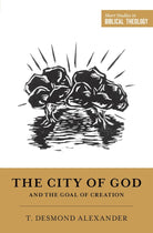 Cover image for The City of God and the Goal of Creation, isbn: 9781433555749