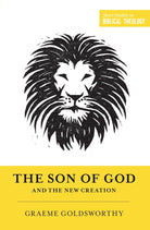Cover image for The Son of God and the New Creation (Redesign), isbn: 9781433556319
